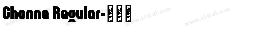 Channe Regular字体转换